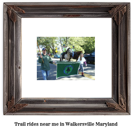 trail rides near me in Walkersville, Maryland